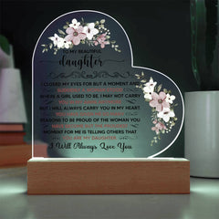 To My Beautiful Daughter – Acrylic Heart Plaque - Next Wave Supply